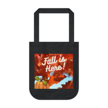 Load image into Gallery viewer, Fall is Here Canvas Tote Bag