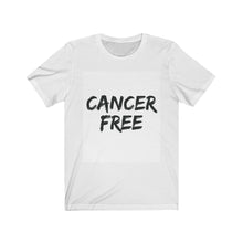 Load image into Gallery viewer, Cancer Free Unisex Jersey Short Sleeve Tee