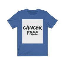 Load image into Gallery viewer, Cancer Free Unisex Jersey Short Sleeve Tee
